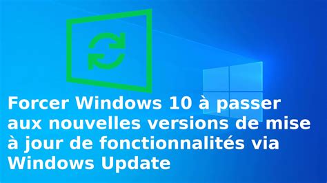 Les mises à jour de fonctionnalités de Windows 10 malekal