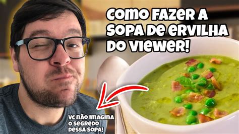 Como Fazer Sopa De Ervilha R Pido E F Cil Youtube