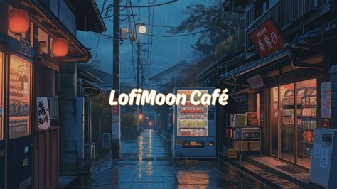 S Lofi Chillout Rainy Moody Lofi Hip Hop Beats To Relax Chill