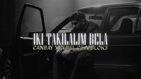 Canbay X Lvbel C5 X Blok3 DÜŞMEZ KALKMAZ mixed by Kezer Prod prod