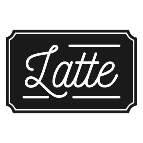 Latte Lettering Label Cut Out Png And Svg Design For T Shirts