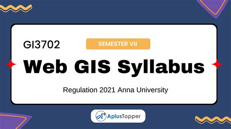 Gi Web Gis Syllabus Regulation Anna University A Plus Topper