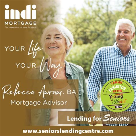 Seniors Lending Centre Indi Mortgage Is Ready And Excited To Meet You