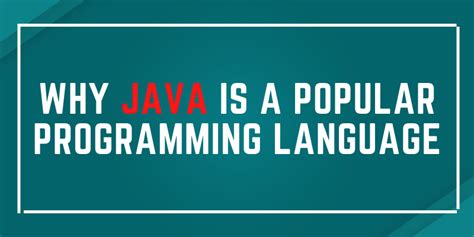 Why Java Is A Popular Programming Language