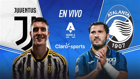 Juventus Vs Atalanta En Vivo La Serie A Resultado Y Goles Del Partido