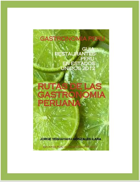 Pdf Gastronomia Peru Rutas De La Cocina Peruana Book Digitalnew Dokumentips