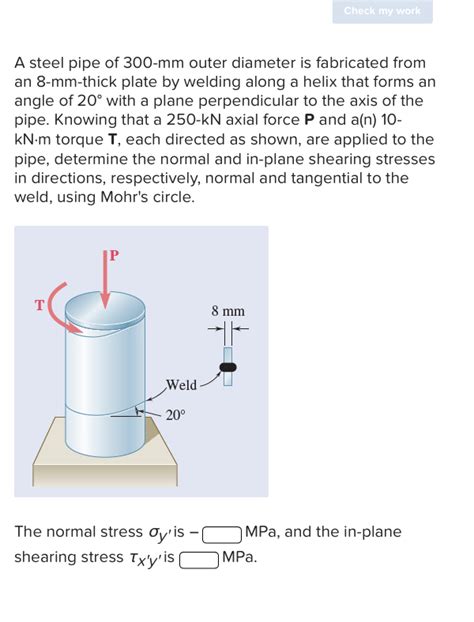 Solved A Steel Pipe Of Mm Outer Diameter Is Fabricated Chegg
