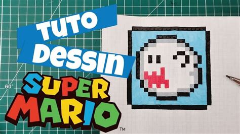 Tuto Dessin Pixel Art Mario Comment Dessiner Le Roi Boo Au Crayon