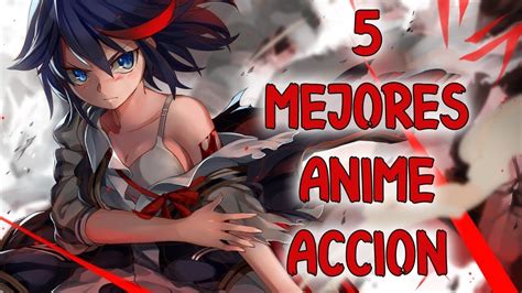 5 Mejores Anime De Accion YouTube