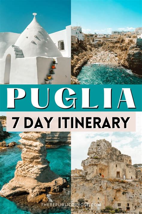 The Ultimate Puglia Itinerary In 7 Days The Republic Of Rose Puglia