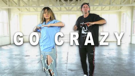 Go Crazy Chris Brown Dance Choreography Ft Bailey Sok Youtube