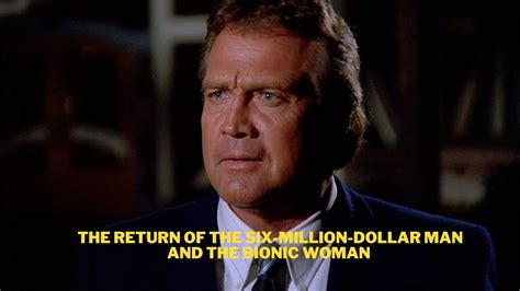 The Return Of The Six Million Dollar Man And The Bionic Woman 1987