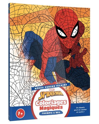 Spider Man Spider Man Coloriages Magiques Trompe L Oeil H Ros