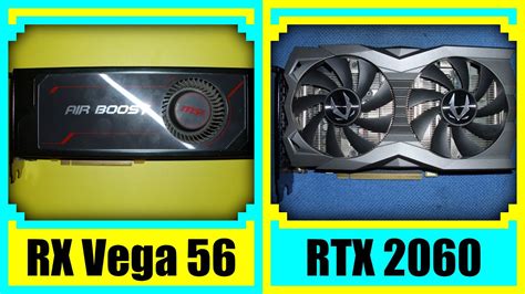 Rx Vega 56 Vs Rtx 2060 In 2022 Youtube