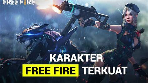 Karakter Free Fire Terkuat Mana Jagoanmu