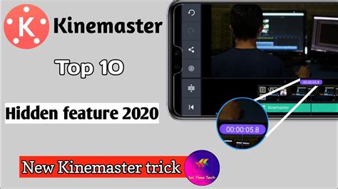 Top Hidden Features Of Kinemaster Kinemaster Best TIPS TRICKS 2020