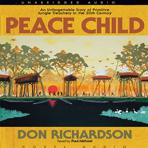 Peace Child An Unforgettable Story Of Primitive Jungle