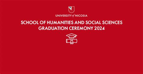 Unic Graduation Ceremonies 2024 School Of Humanities And Social