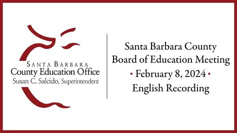 Santa Barbara County Board Of Education Meeting February 8 2024 YouTube