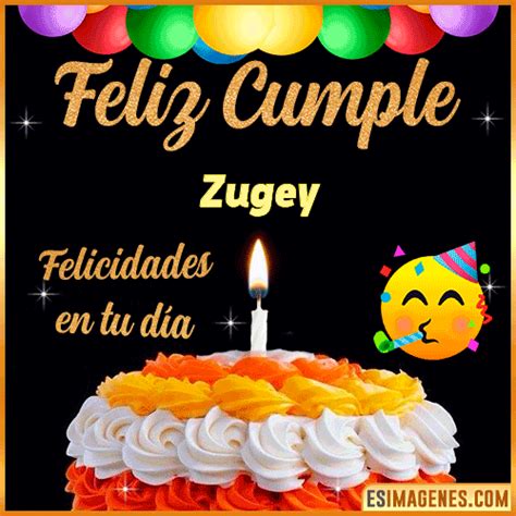 ºº Feliz Cumpleaños Zugey 32 Tarjetas y