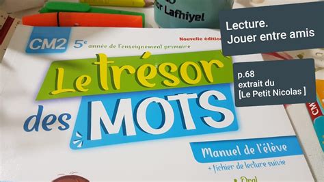 Lecture Jouer entre amis Le trésor des mots CM2 pages 68 et 69 YouTube