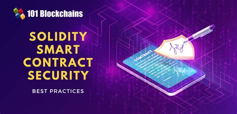 Solidity Smart Contract Security Best Practices 101 Blockchains