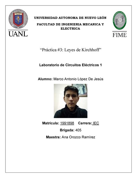 Practica 3 Leyes de Kirchhoff UNIVERSIDAD AUTONOMA DE NUEVO LEÓN