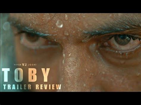 Toby Trailer Review Raj B Shetty Basil Alchalakkal Lighter Buddha