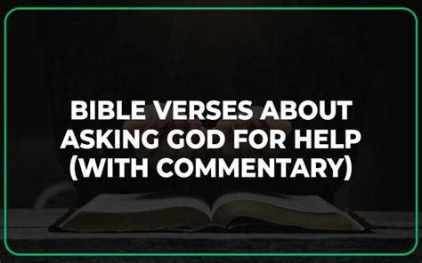 25 Bible Verses About Asking God For Help (With Commentary) - Scripture ...