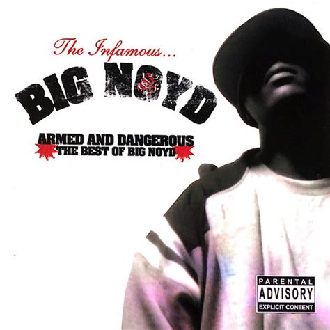 Armed Dangerous Best Of Big Noyd By Prodigy Big Noyd Mobb Deep