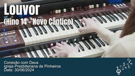 Louvor Hino 14 Novo Cântico Igreja Presbiteriana de Pinheiros IPPTV