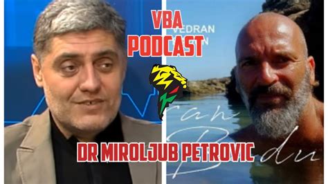 VBA Podcast Vol 13 DR Miroljub Petrovic YouTube