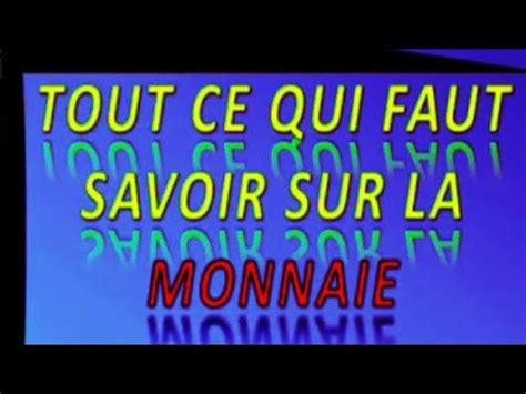 Tout ce qui faut savoir sur la monnaie Fonction caractéristiques