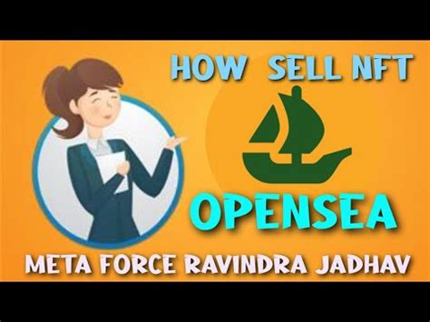 How To Sell Nft Open Sea Meta Force Nft Update Meta Force Nft Sell