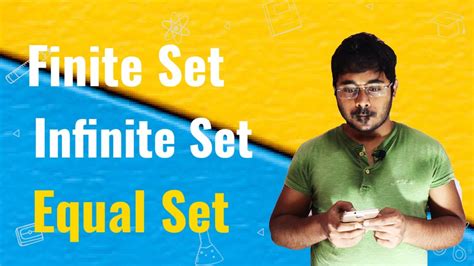 Finite Set Infinite Set And Equal Sets Set Theory NCERT Math Class