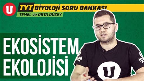 TYT Temel Ve Orta Düzey Biyoloji Seans 11 Ekosistem Ekolojisi