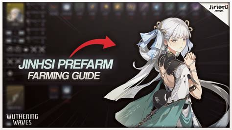 Jinhsi Prefarm Guide Acension Weapon Skills Echoes Etc