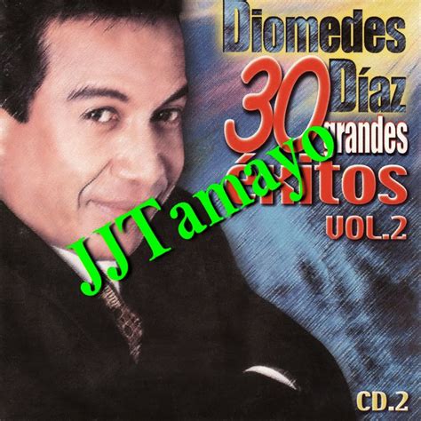 Melodias De Colombia Diomedes Diaz 30 Grandes Exitos Vol 2 2001