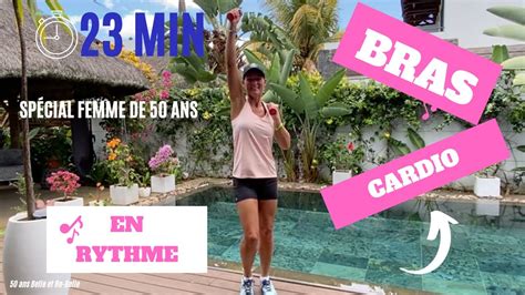 50 ans Belle et Re Belle 23 MIN CARDIO BRÛLER DES CALORIES ET