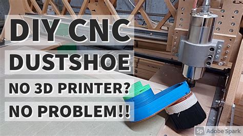 DIY CNC Dust Boot Dust Shoe How To Build One Without A 3D Printer