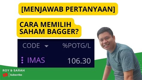 Cara Memilih Saham Bagger Menjawab Pertanyaan Seputar Saham Youtube