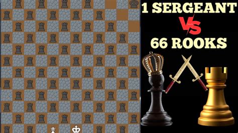 1 Sergeants Vs 66 Rooks Fairy Chess YouTube