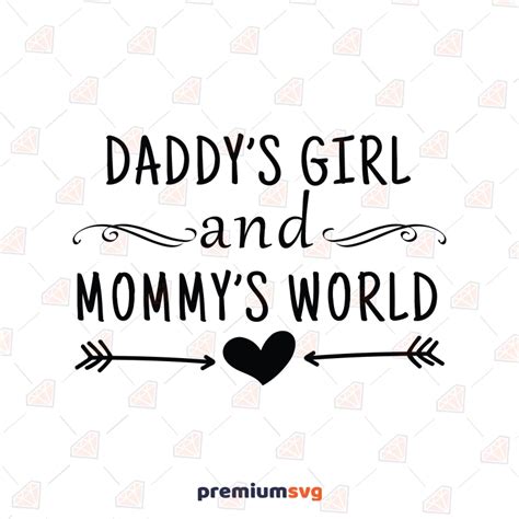 Daddys Girl And Mommys World Svg Newborn Baby Svg Instant Download