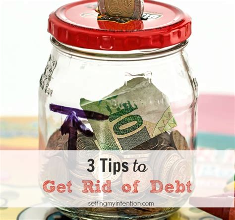 3 Tips to Get Rid of Debt - Setting My Intention