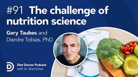 The Challenge Of Nutrition Science Diet Doctor Podcast Youtube