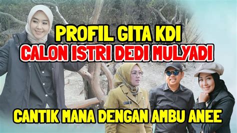 Profil Dan Biodata Gita Kdi Calon Istri Dedi Mulyadi Kdm Kang Dedi