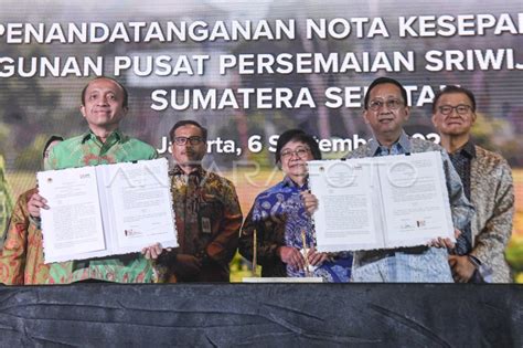 Mou Pembangunan Pusat Persemaian Sriwijaya Kemampo Antara Foto