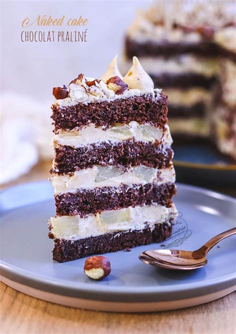 Naked Cake Chocolat Pralin Poire Au Chocolat Cake Poire Chocolat