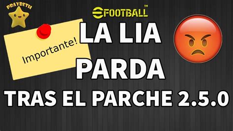 EFootball La Lia PARDA Tras El Parche 2 5 0 Efootball2023 YouTube