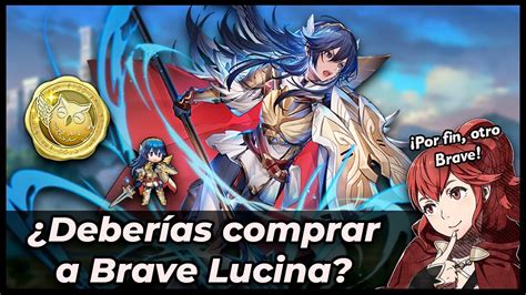 Feh ¿deberías Comprarte A Brave Lucina Resplandeciente Re